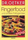 Fingerfood. Und andere Partygenüsse. Fingerfood. Und andere Partygenüsse.