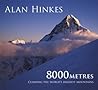 8000 Metres by Alan Hinkes