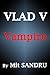 Vampire (Vlad V #1)