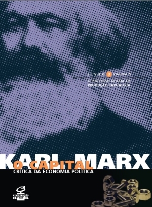 O Capital: Crítica da Economia Política-Processo Global de Produção Capitalista, Livro 3, Vol 5