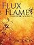 Flux Flame by K.J. Jackson