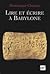 Lire et écrire à Babylone by Dominique Charpin Lire et écrire à Babylone by Dominique Charpin