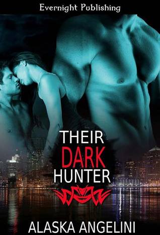 Their Dark Hunter (Masters of Darkness, #1)