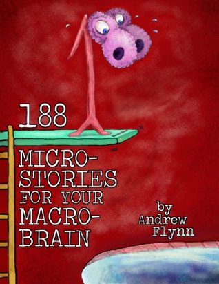 188: Micro-Stories for Your Macro-Brain