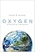 Oxygen: A Four Billion Year...