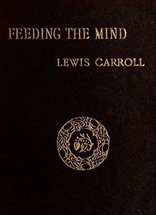 Feeding the Mind (Library Binding)