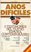 Años difíciles