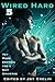 Wired Hard 5
