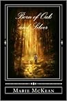 Born of Oak and Silver by Marie McKean