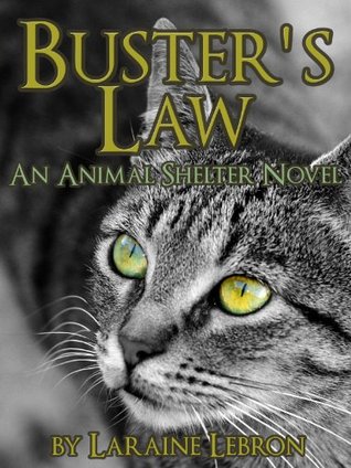 Buster's Law (An Animal Shelter Novel)