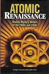 Atomic Renaissance: Women Mystery Writers of the 1940s and 1950s