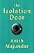 The Isolation Door