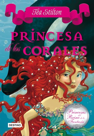 Princesa de los corales (Princesas del Reino de la Fantasía #2)