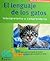 El lenguaje de los gatos (Mascotas en Casa / Pets at Home) (Spanish Edition)