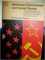 American Communism and Soviet Russia