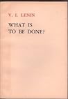 What Is to Be Done?