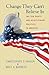 Change They Can't Believe In by Christopher S. Parker