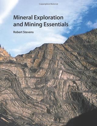 Mineral Exploration and Mining Essentials (Paperback)