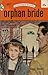 Orphan Bride