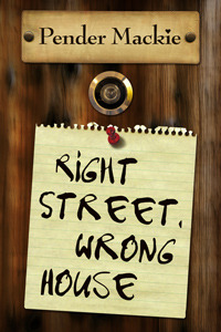 Right Street, Wrong House