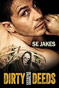 Dirty Deeds (Dirty Deeds, #1) 