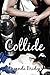 Collide (Oh, Pioneers! #1)
