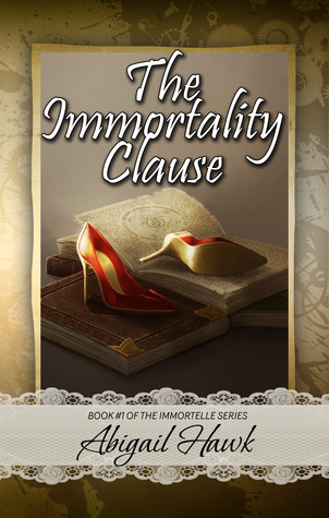 The Immortality Clause (The Immortelle #1)