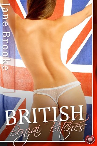 British Bonzai Bitches (BDSM Erotica Book 25)