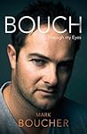 Bouch: Through my Eyes Bouch: Through my Eyes