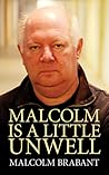 Malcolm Is a Little Unwell Malcolm Is a Little Unwell