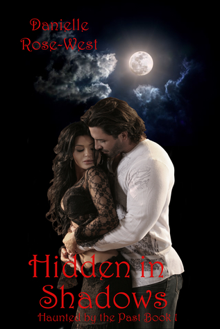 Hidden In Shadows (Haunted By The Past, #1)