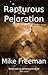 Rapturous Pejoration