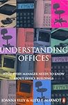 Understanding Offices: What Every Manager Needs To Know About Office Buildings