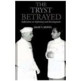 Tryst Betrayed: Reflections on Diplomacy and Development