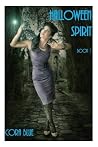 Halloween Spirit (Halloween Spirit, #1) Halloween Spirit (Halloween Spirit, #1)