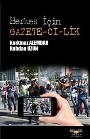 Herkes için gazetecilik (Paperback)
