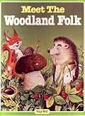 Meet the Woodland Folk