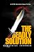 The Deadly Solution  (Sheri...