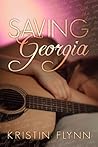 Saving Georgia by Kristin Flynn