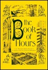 The Book of Hours (Salzburg Studies in English Literature: Poetic Drama & Poetic Theory)
