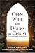 Open Wide the Doors to Christ by Lucas Pollice