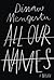 All Our Names by Dinaw Mengestu
