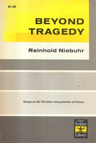 Beyond Tragedy: Essays on the Christian Interpretation of History (Beyond Tragedy Coll Ppr)