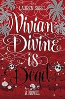 Vivian Divine is Dead