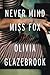 Never Mind Miss Fox by Olivia Glazebrook
