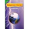 Dangerous Storms Dangerous Storms
