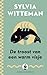 De troost van een warm visje by Sylvia Witteman