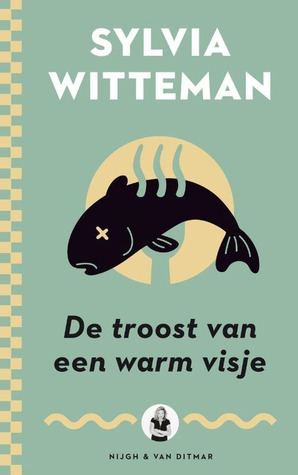 De troost van een warm visje (Paperback)