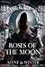 Roses of the Moon (Dark Rel...