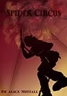 Spider Circus by Alice Nuttall